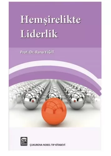 Hemşirelikte Liderlik