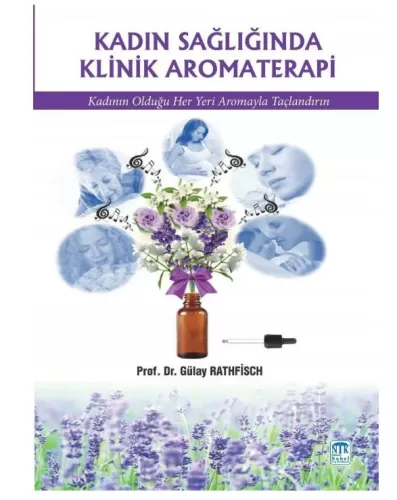 Kadın Sağlığında Klinik Aromaterapi