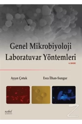 Genel Mikrobiyoloji Laboratuvar Yöntemleri