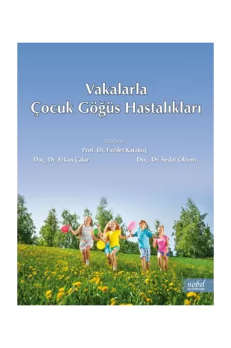 Vakalarla Çocuk Göğüs Hastalıkları