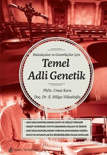 Hukukçular ve Genetikçiler İçin Temel Adli Genetik