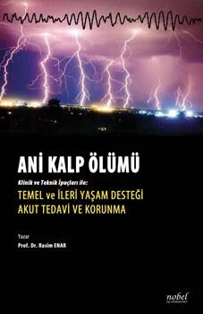 Ani Kalp Ölümü: Klinik ve İpuçları ile: Temel ve İleri Yaşam Desteği A