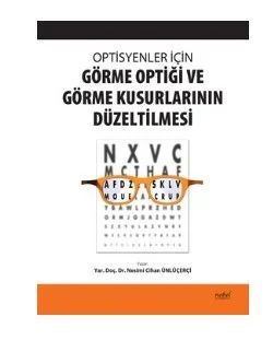 Optisyenler İçin Görme Optiği ve Görme Kusurlarının Düzeltilmesi