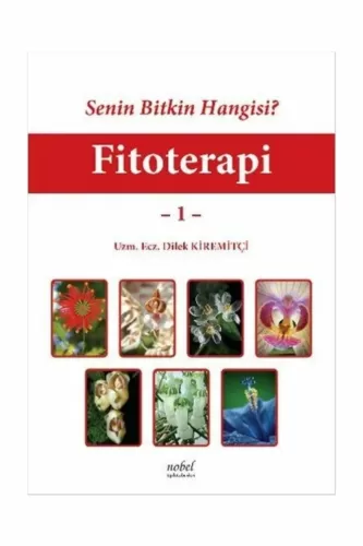 Senin Bitkin Hangisi? Fitoterapi - 1