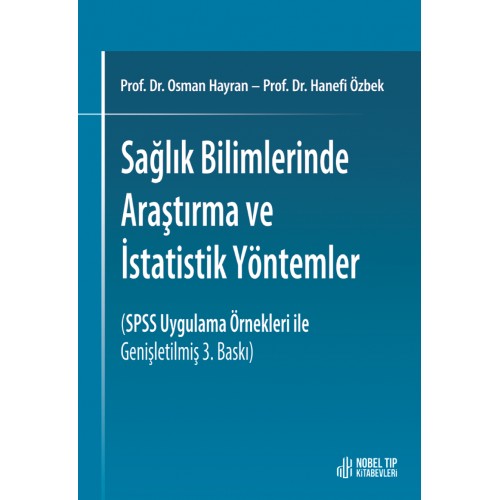 Sağlık Bilimlerinde araştırma ve İstatistik Yöntemleri - (SPSS Uygulam