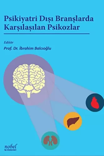 Psikiyatri Dışı Branşlarda Karşılaşılan Psikozlar