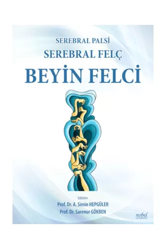 Serebral Palsi, Serebral Felç, Beyin Felci