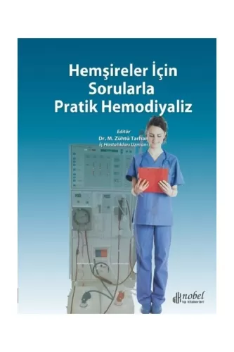 Hemşireler İçin Sorularla Pratik Hemodiyaliz