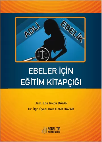 Ebeler İçin Eğitim Kitapçığı: Adli Ebelik