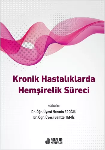 Kronik Hastalıklarda Hemşirelik Süreci