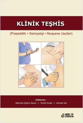 Klinik Teşhis ( Propedötik, Semiyoloji, Muayene Usulleri )