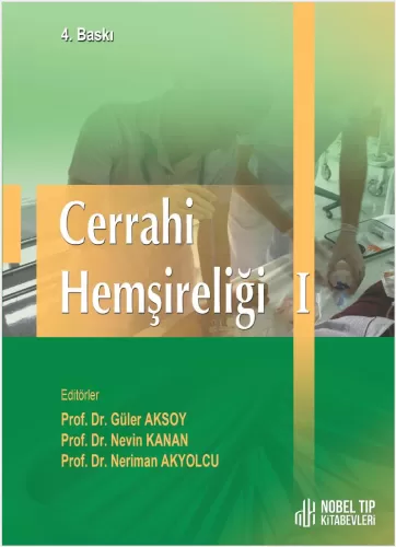 Cerrahi Hemşireliği I ( 4. Baskı )