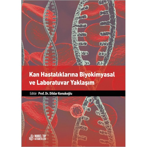 Kan Hastalıklarına Biyokimyasal ve Laboratuvar Yaklaşım