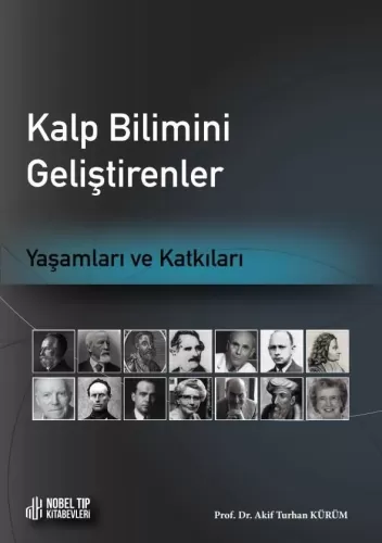 Kalp Bilimi Geliştirenler: Yaşamlar ve Katkılar