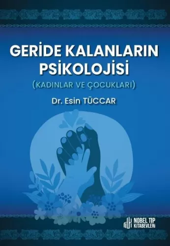 Geride Kalanların Pikolojisi: Kadınlar ve Çocukları