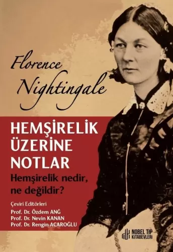 Hemşirelik Üzerine Notlar