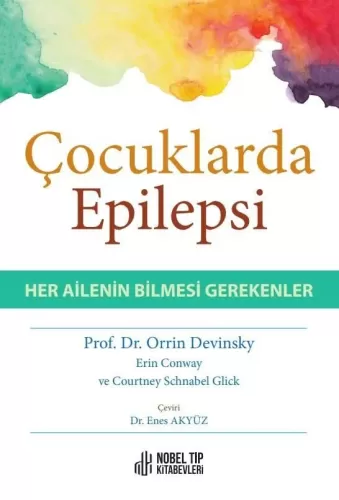 Çocuklarda Epilepsi-Her Ailenin Bilmesi Gerekenler