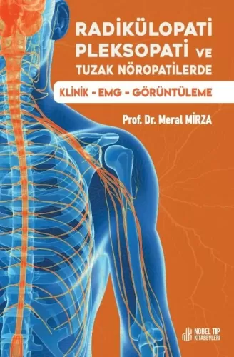 Radikülopati, Pleksopati ve Tuzak Nöropatilerde Klinik – EMG - Görüntü