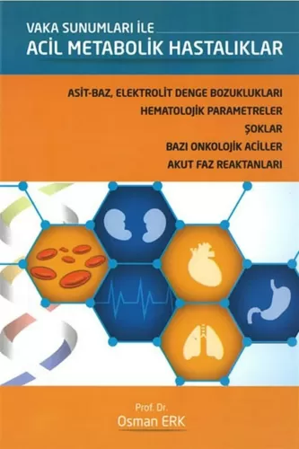 Vaka Sunumları İle Acil Metabolik Hastalıklar