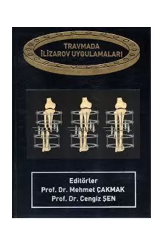 Travmada İlizarov Uygulamaları