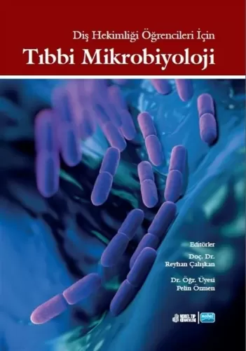 Diş Hekimliği Öğrencileri İçin Tıbbi Mikrobiyoloji