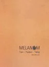 Melanom Tanı - Tedavi - Takip