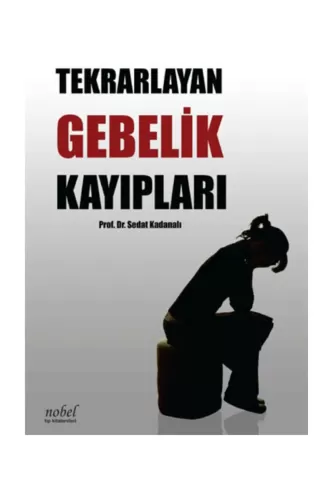 Tekrarlayan Gebelik Kayıpları