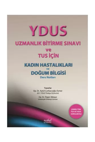 YDUS Uzmanlık Bitirme Sınavı ve TUS için Kadın Hastalıkları ve Doğum B