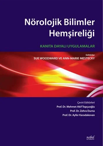 Nörolojik Bilimler Hemşireliği: Kanıta Dayalı Uygulamalar