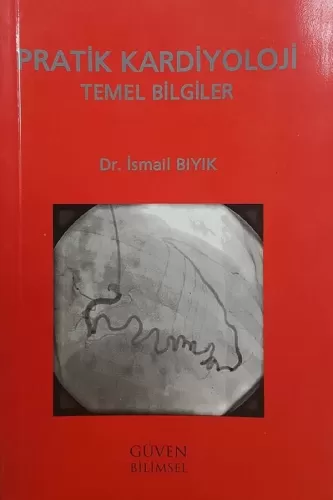 Pratik Kardiyoloji Temel Bilgiler