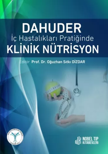 Dahuder İç Hastalıkları Pratiğinde Klinik Nütrisyon