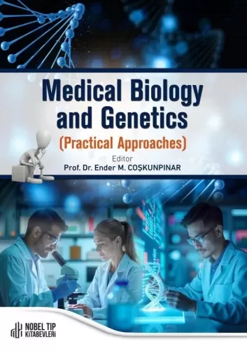 Medical Biology and Genetics (Practical Approaches)