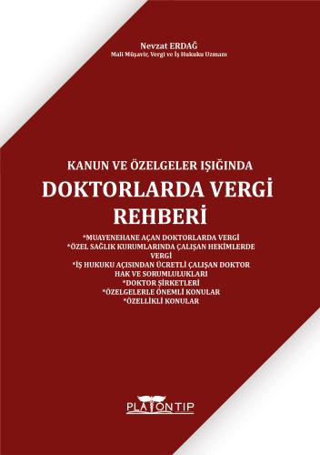 KANUN VE ÖZELGELER IŞIĞINDA DOKTORLARDA VERGİ REHBERİ