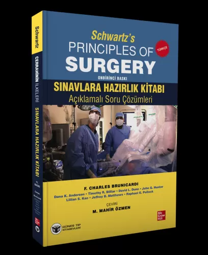 Schwartz's Principles Of Surgery Sınavlara Hazırlık Kitabı Açıklamalı 