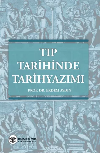 Tıp Tarihinde Tarihyazımı